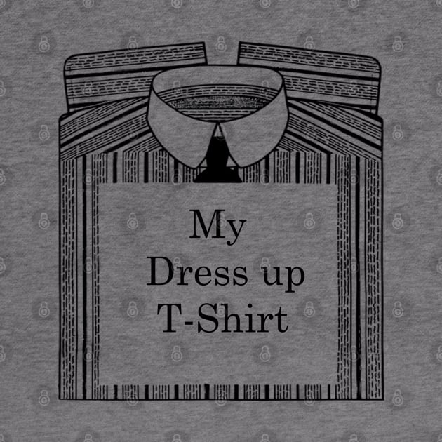 Dress-up Tee by Hudkins